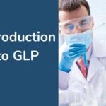 What is Good Laboratory Practice (GLP)-2024